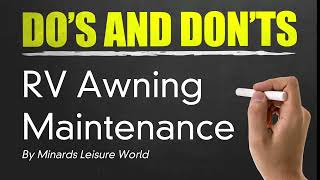 Do's and Don'ts RV Awning Maintenance