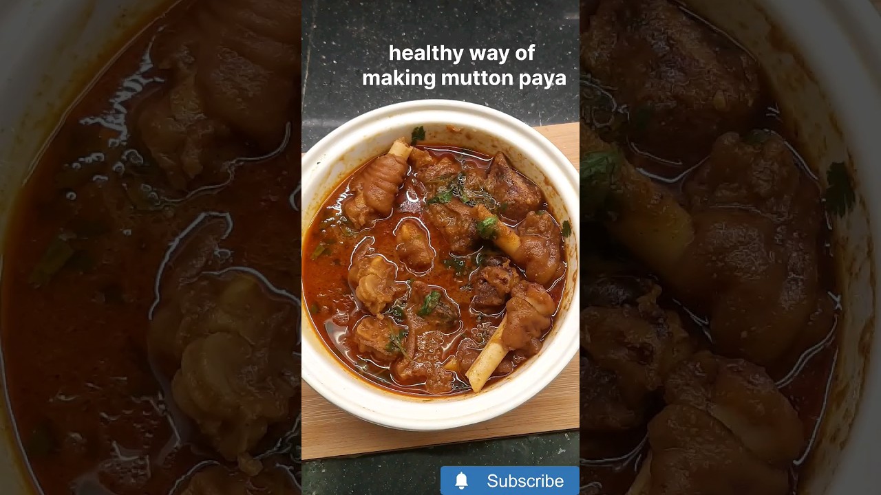 healthy way of making mutton paya soup for weight lossjoint pain