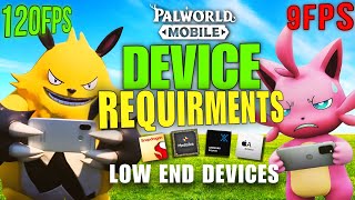 Palworld Mobile Device Requirements | Full Supported Processors &amp; Phone List (2025–2026)