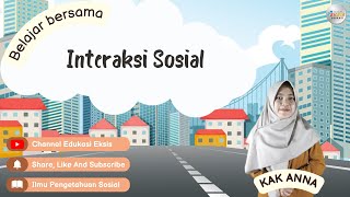 Interaksi Sosial - Ilmu Pengetahuan Sosial (IPS)