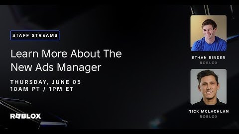 How to grow your experience with Roblox Ads Manager