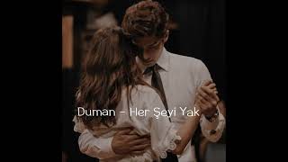 Duman - Her Şeyi Yak (speed up) Resimi