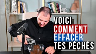 Voici Comment Effacer Tes Péchés