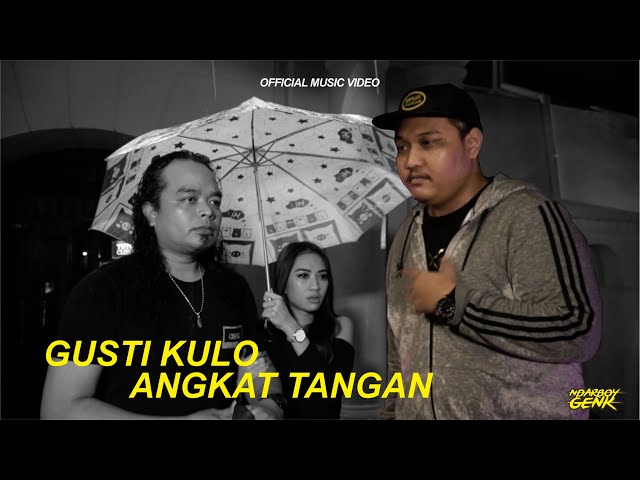 Ndarboy Genk - Gusti Kulo Angkat Tangan (Official Music Video) class=