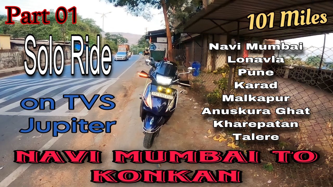 Mumbai To Konkan on Tvs Jupiter | SOLO Ride | Part 1 | Vlog 01