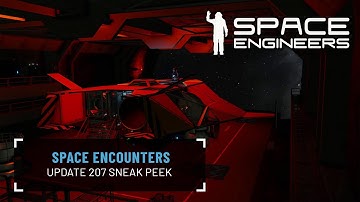 Space Engineers: Apex Survival Sneak Peek - Space Encounters