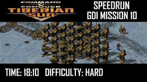 SPEEDRUN: C&C Tiberian Sun GDI Mission 10 (Hard). NO GLITCH.