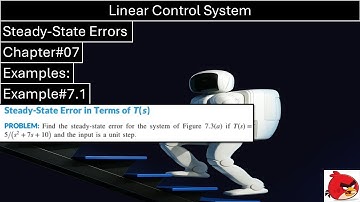 Linear Control System | Chapter#07 | Example#7.1 | Steady State Error | Wisely