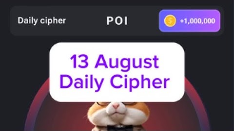 Hamster Daily Cipher Code Today 13 August || Hamster Kombat