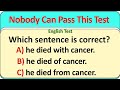 Mixed Grammar Test | E 4 English | Nobody Can Pass This Test!
