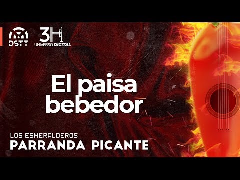 Los Esmeralderos - El Paisa Bebedor (Audio)