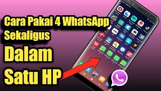 Download lagu Cara Pakai 4 WhatsApp Sekaligus Dalam satu HP