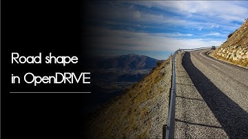 OpenDRIVE Road shape - road networks for simulation