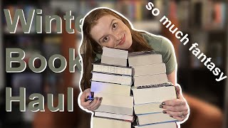 winter book haul! | lots of fantasy