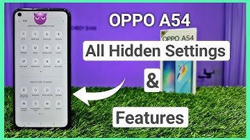 OPPO A54 Hidden Settings & Features in Hindi