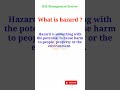 What Is Hazard Safety Hsemanagementsystem Safetyfirst What Is Hazard Safety Hsemanagementsystem Safetyfirst
