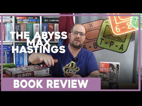 The Abyss | Max Hastings | From Cover To Cover | The Players' Aid