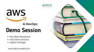 AWS & DevOps | Demo Session | Arbor Academy | IT Training & Placement | Pay After Placement