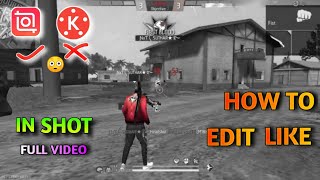 How to edit Free Fire slow motion videos Edit.💯Edit in Inshot...😳