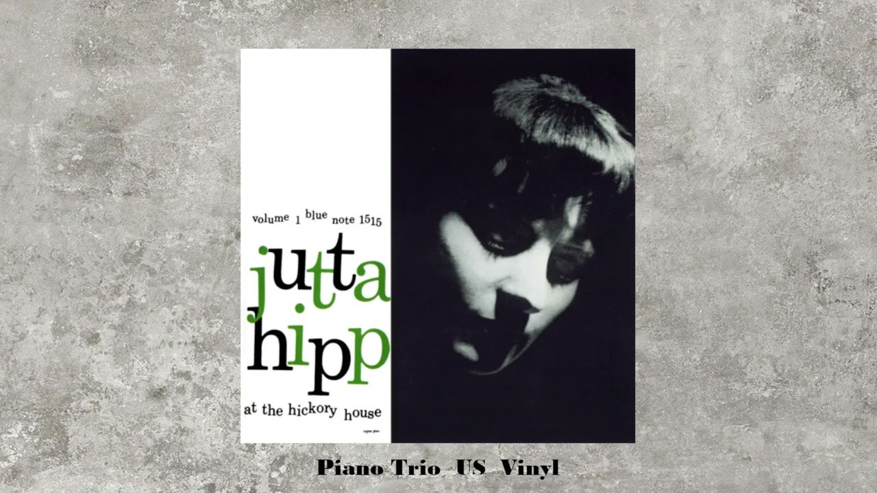 Jutta Hipp – At The Hickory House Volume 1 - YouTube