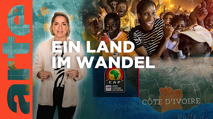 Elfenbeinküste: Ein Land im Aufschwung? | Mit offenen Karten - Im Fokus | ARTE