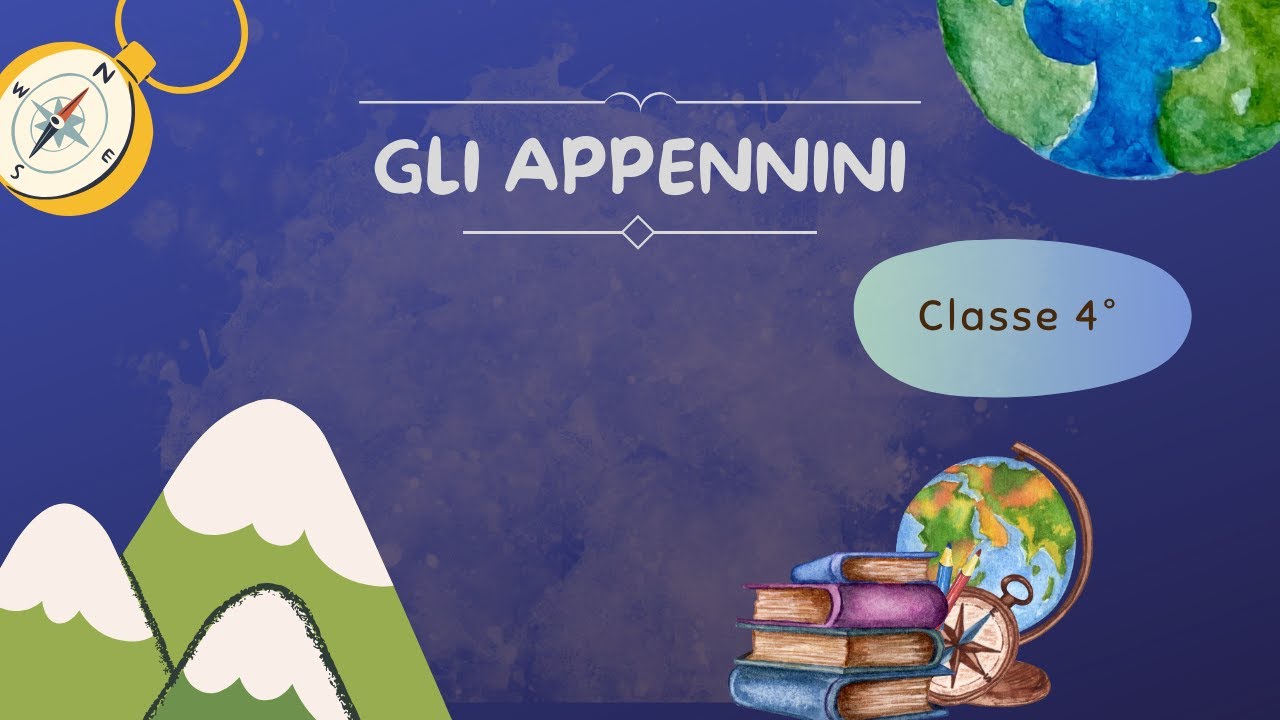 Gli Appennini - Scuola Primaria - Classe 4° || Geografia - YouTube