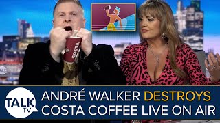 Andre Walker DESTROYS Costa Coffee Cup LIVE On Air Over Trans Backlash