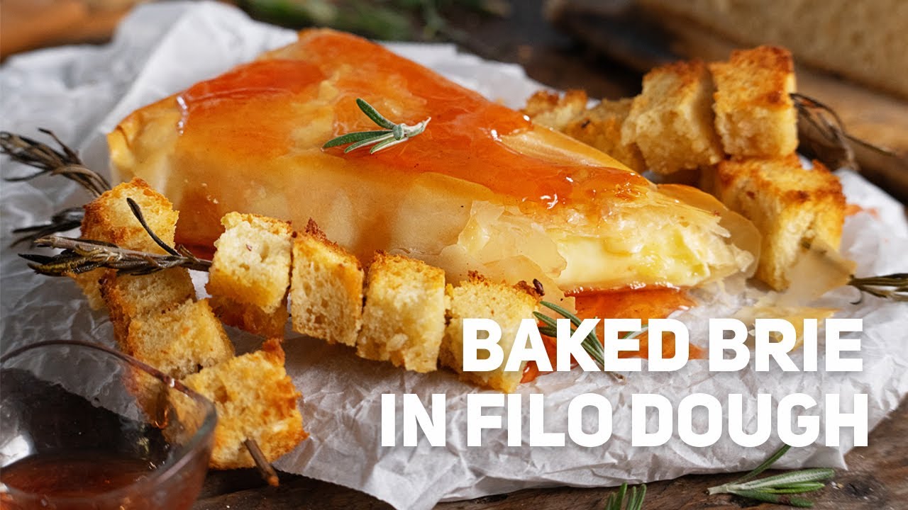 Baked Brie in Filo Dough - YouTube