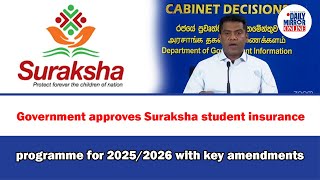 Government approves Suraksha student insurance programme for 2025/2026 with key amendments