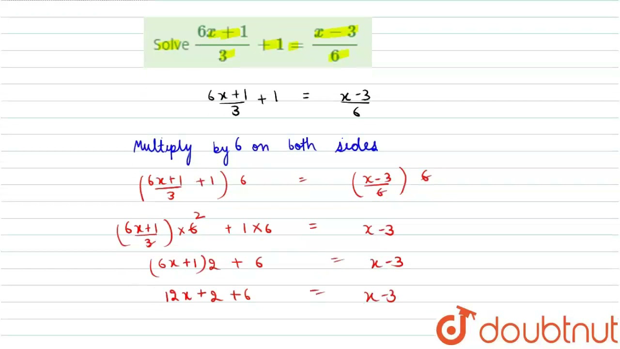 Solve 6x 1 3 1 x 3 6 Class 8 Maths Doubtnut YouTube Solve 6x 1 3 1 x 3 6 Class 8 Maths Doubtnut YouTube
