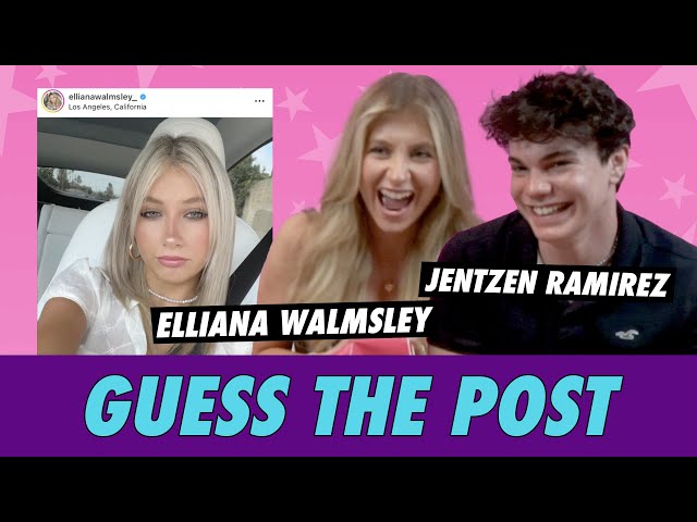 Elliana Walmsley vs. Jentzen Ramirez - Guess The Post class=