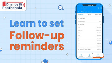Learn to set up follow-up reminders on BizAnalyst | Tutorials | Khatabook