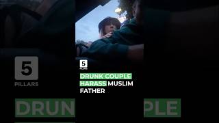 Drunk Couple Har Muslim Father