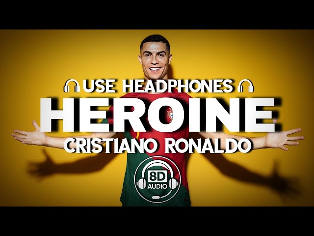 Heroine - (Cristiano Ronaldo) Bhojpuri Cover 8D Audio class=