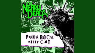 Video-Miniaturansicht von „The Nearly Deads - Punk Rock Kitty Cat“