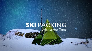 Overnight Ski Camping with a Hex Pomoly Hot Tent