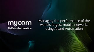 Mycom mini podcast 'Managing CSP performance using AI and Automation'