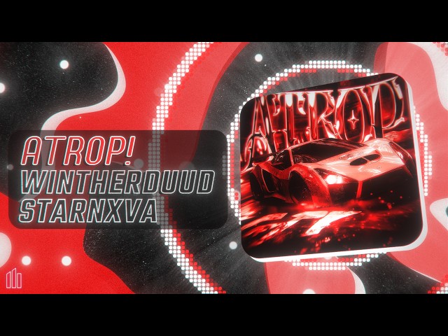 ATROP! - Wintherduud, STARNXVA (Visualizer)