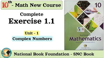 Class 10 Math Exercise 1.1 Unit 1 Complex Numbers NBF New BOOK for Federal Board