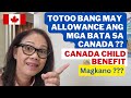 ALLOWANCE NG MGA BATA SA CANADA/ ELIGIBLE ANG TEMPORARY RESIDENTS #childbenefit #canada