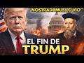 Nostradamus Predijo el Fin de Trump… y Está Más Cerca de lo que Crees