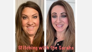 Stitching with the Sarahs - Episode 1