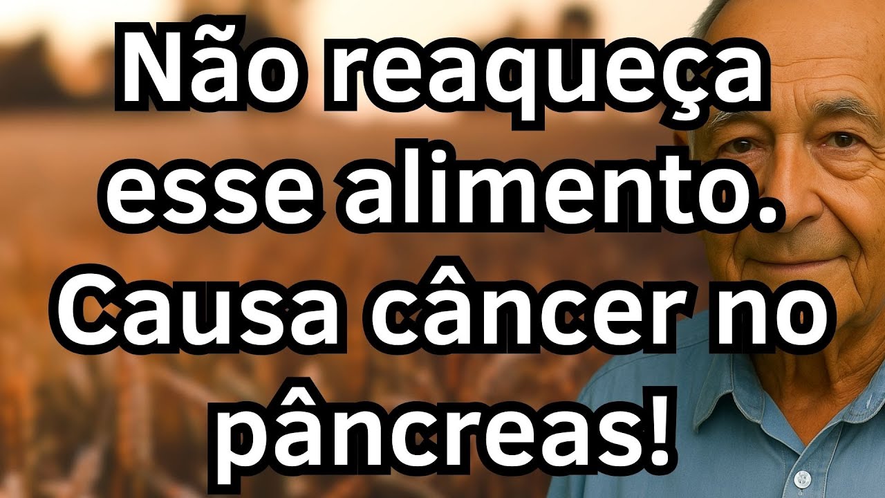 5 alimentos requentados que aumentam o risco de câncer de pâncreas após os 70 anos!