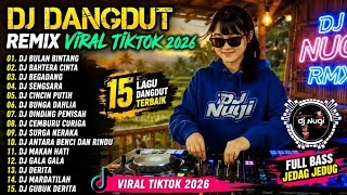 DJ DANGDUT  - NALURIKU BERKATA BULAN MASIH ADA - DJ BULAN BINTANG | Lagu viral Tiktok Trending 2026