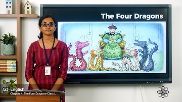 Grade 3 English Chapter 4 Class 1 The Four Dragons Story Do and Learn and Explanation of Story