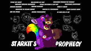 Starkit's Prophecy Auditions