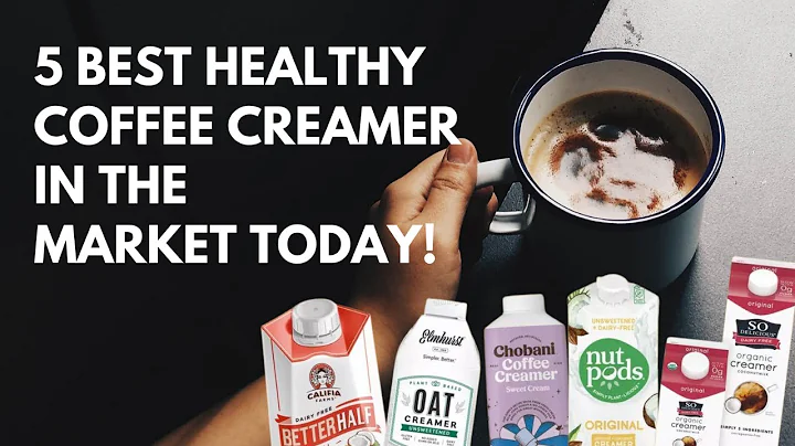 5 Best Healthy Coffee Creamer in the Market Today!...