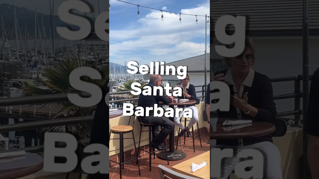 Selling Santa Barbara Episode 1 - Coming Soon! 