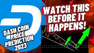 Watch This Move Of DASH Coin Before It Happens! | DASH Coin Price Prediction 2023