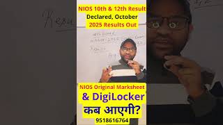 Nios October 2025 Result Declared  10th U0026 12th  Digilocker Original Marksheet Certificate nios